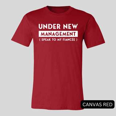 Under New Management Shirt for Men